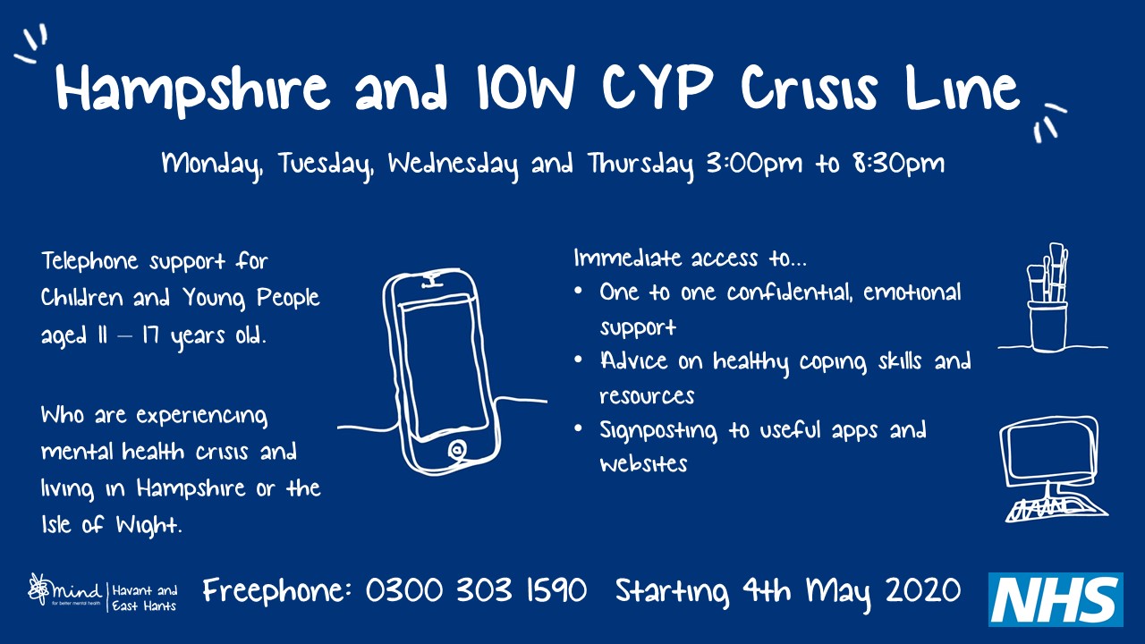 Hampshire and IOW Children and Young People Crisis Hotline. Click for more info.